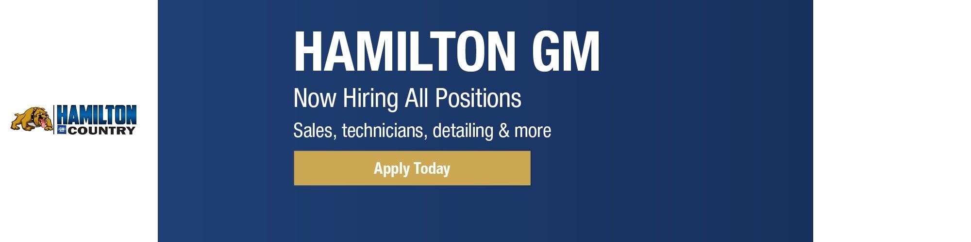 Now Hiring All Positions Sales, Technicians &More at Hamilton GM Country Chevrolet